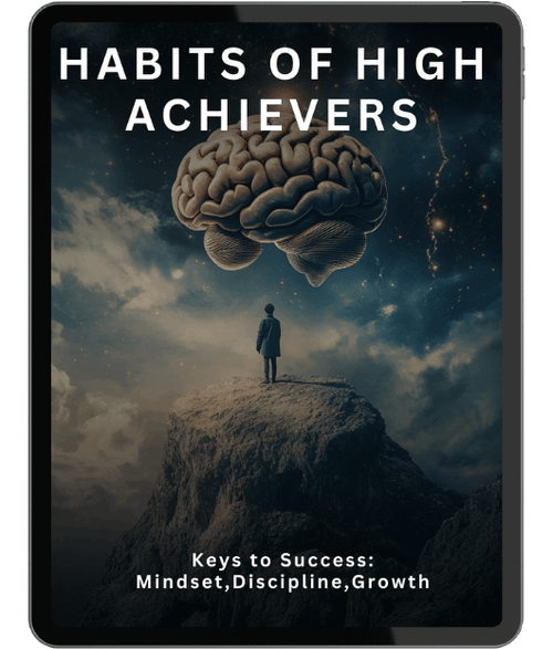 BONUS #1: Habits of High Achievers